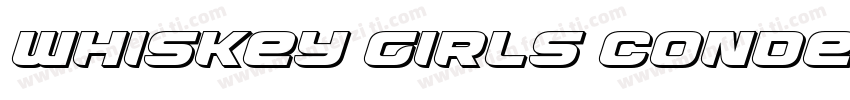 Whiskey Girls Condensed Italic字体转换